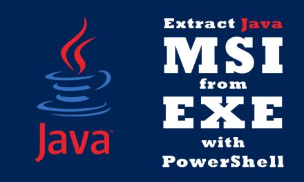 Extract Java MSI from EXE with PowerShell