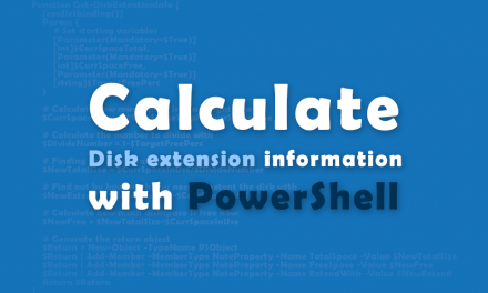 Calculate disk extension information with PowerShell