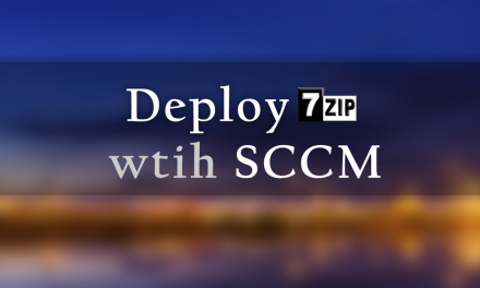 How to deploy 7-Zip with SCCM